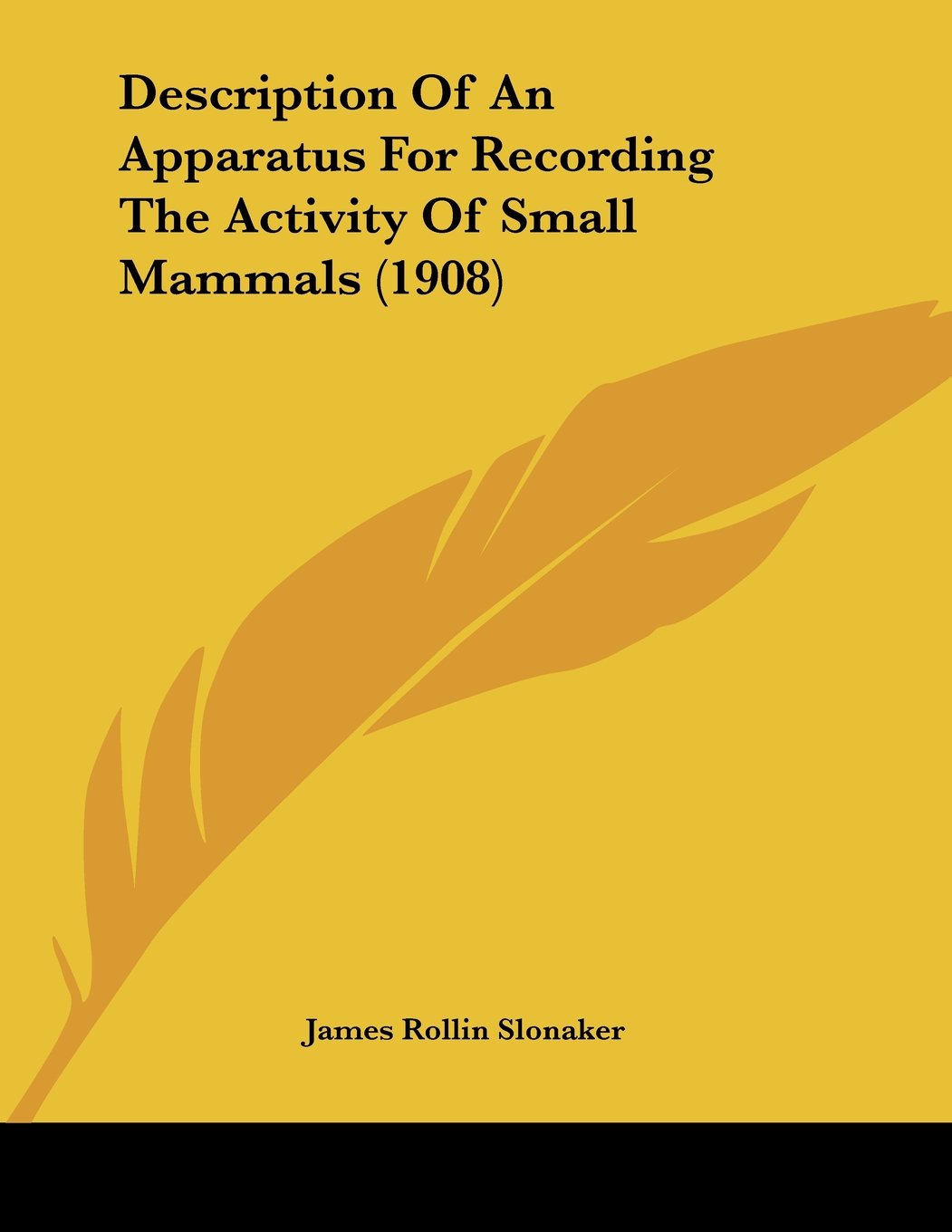 Description Of An Apparatus For Recording The Activity Of Small Mammals (1908) Contemporary literature