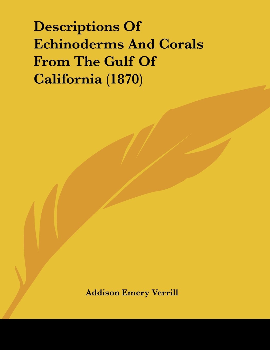 Descriptions Of Echinoderms And Corals From The Gulf Of California (1870) Contemporary literature