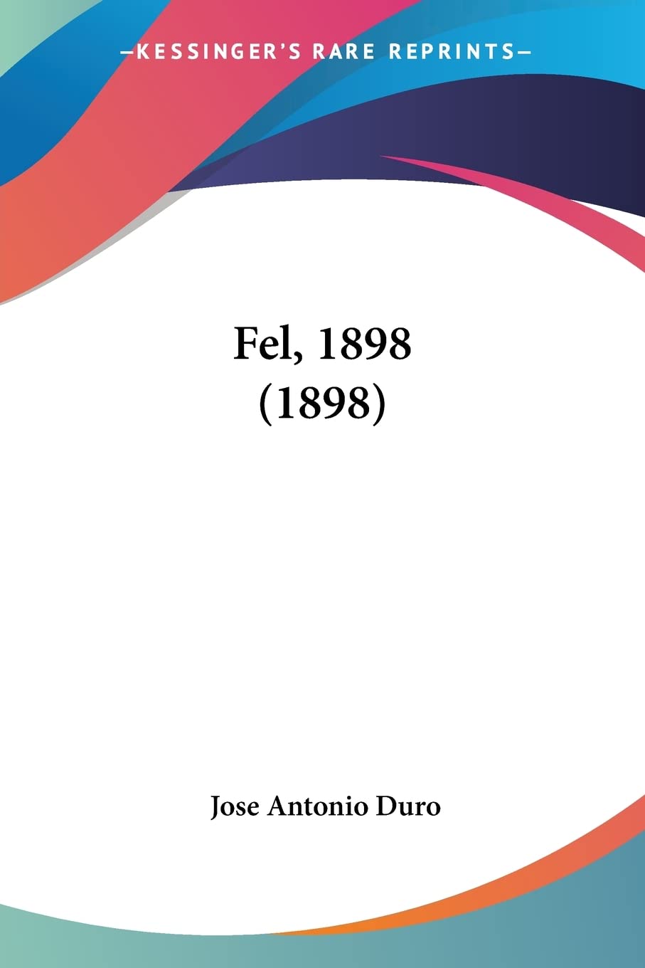 Fel, 1898 (1898) Contemporary literature