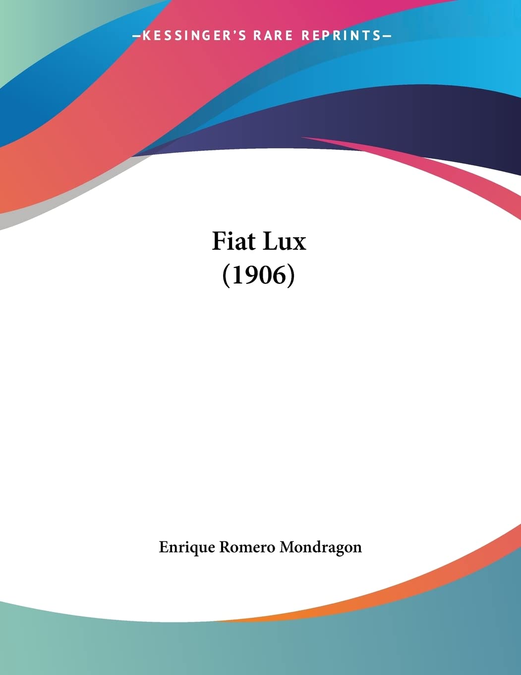 Fiat Lux (1906) Contemporary literature