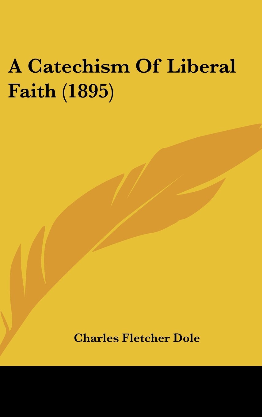 A Catechism of Liberal Faith Contemporary literature