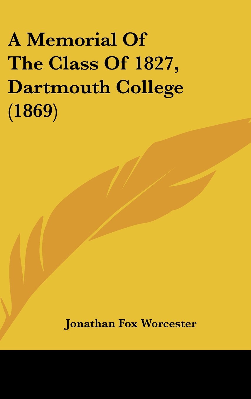 A Memorial of the Class of 1827, Dartmouth College Contemporary literature