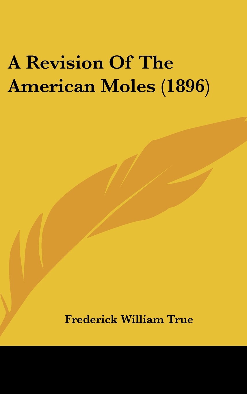 A Revision of the American Moles Contemporary literature
