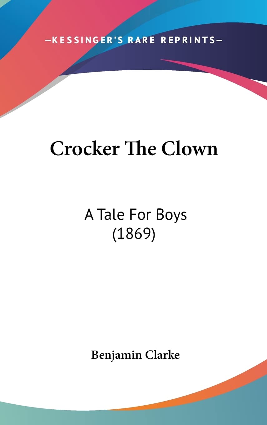 Crocker The Clown: A Tale For Boys (1869) Contemporary literature