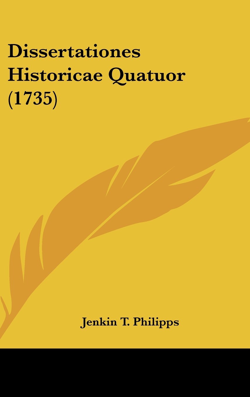 Dissertationes Historicae Quatuor (1735) Contemporary literature