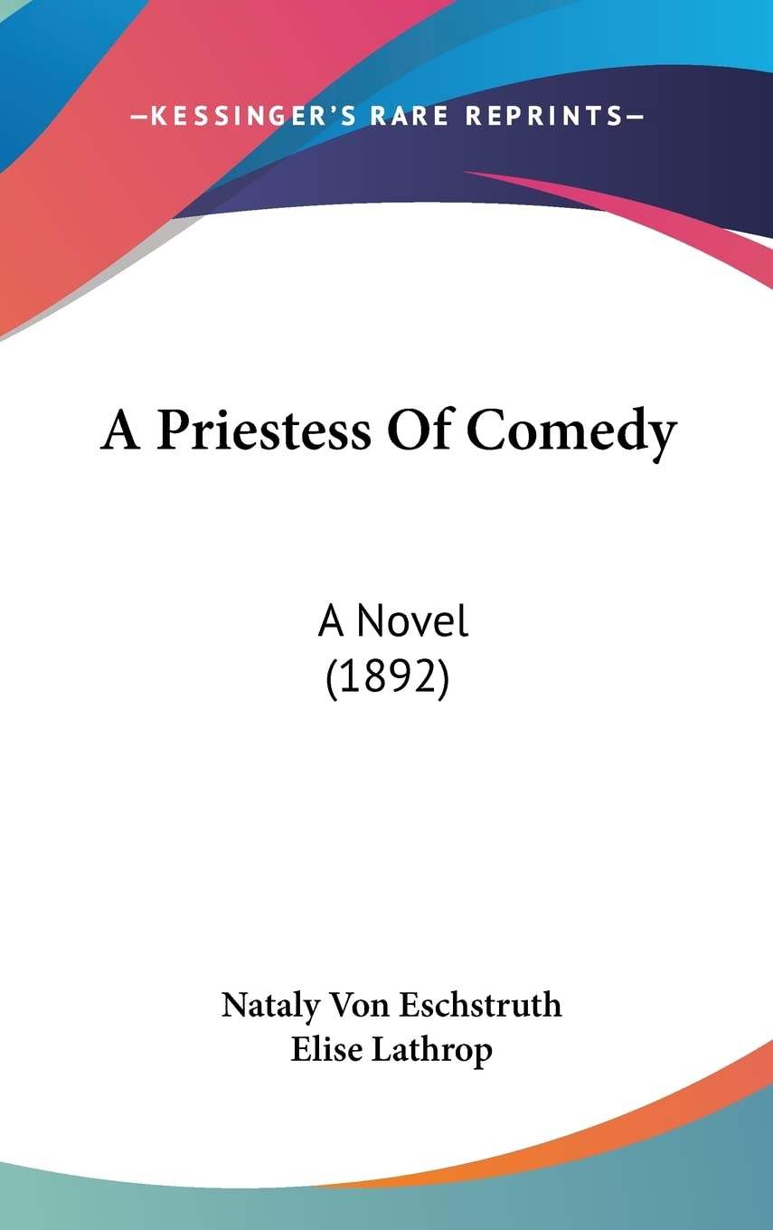 A Priestess of Comedy: A Novel book