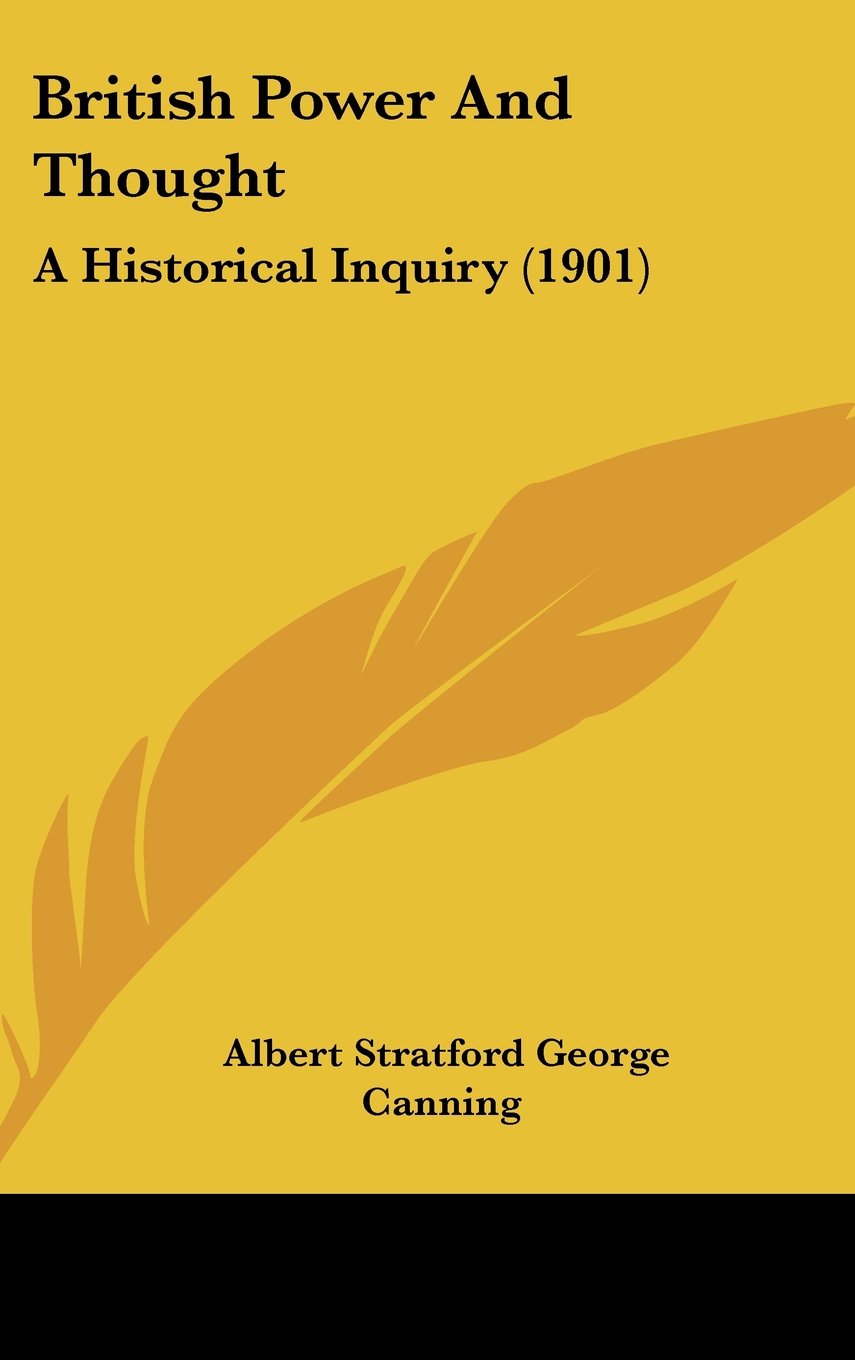 British Power And Thought: A Historical Inquiry (1901) Contemporary literature