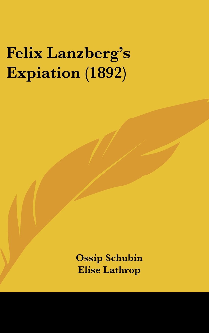 Felix Lanzberg's Expiation (1892) Contemporary literature