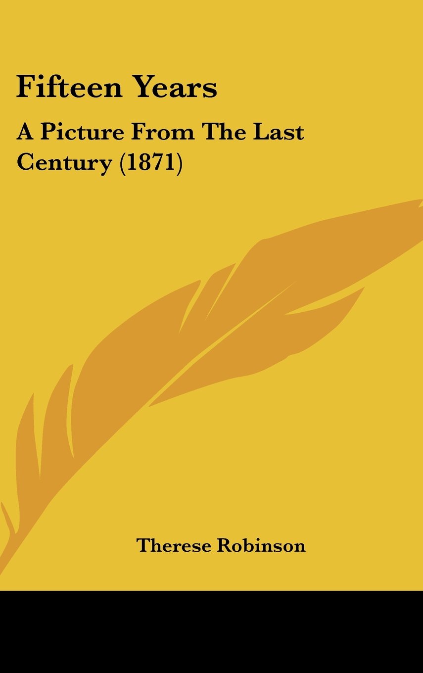 Fifteen Years: A Picture From The Last Century (1871) Contemporary literature