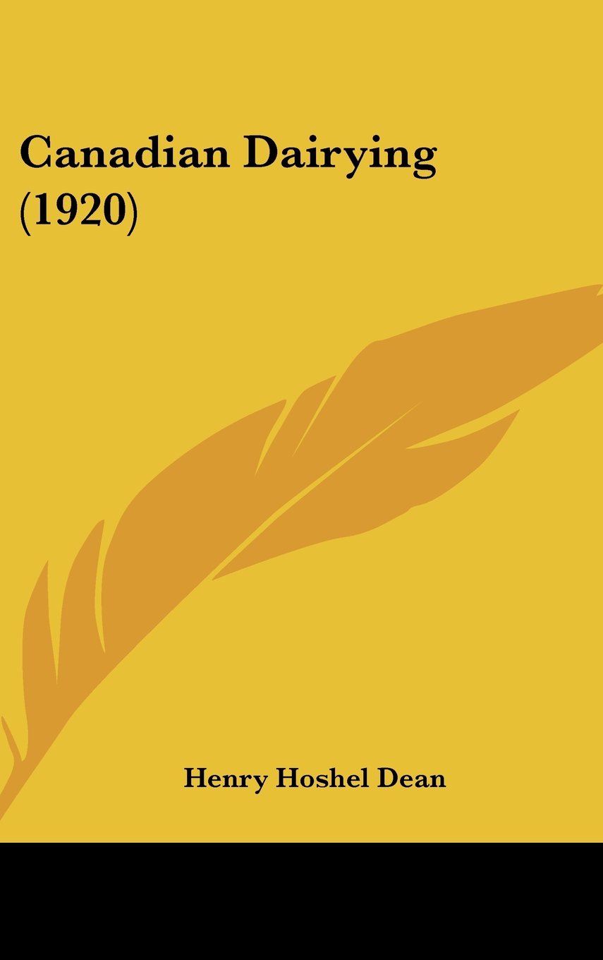 Canadian Dairying (1920) Contemporary literature