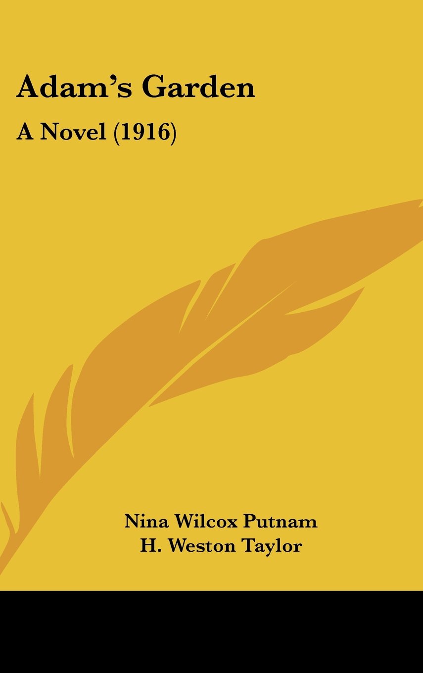 Adam's Garden: A Novel (1916) Contemporary literature