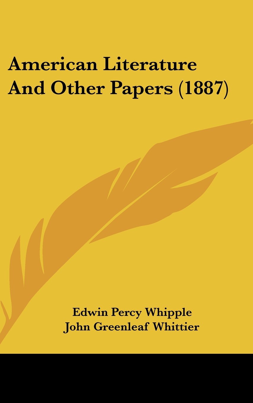 American Literature And Other Papers (1887) Contemporary literature