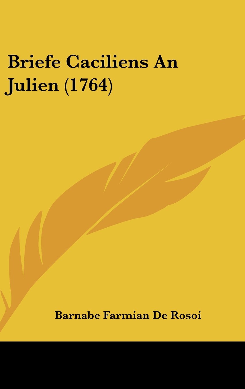 Briefe Caciliens An Julien (1764) Contemporary literature