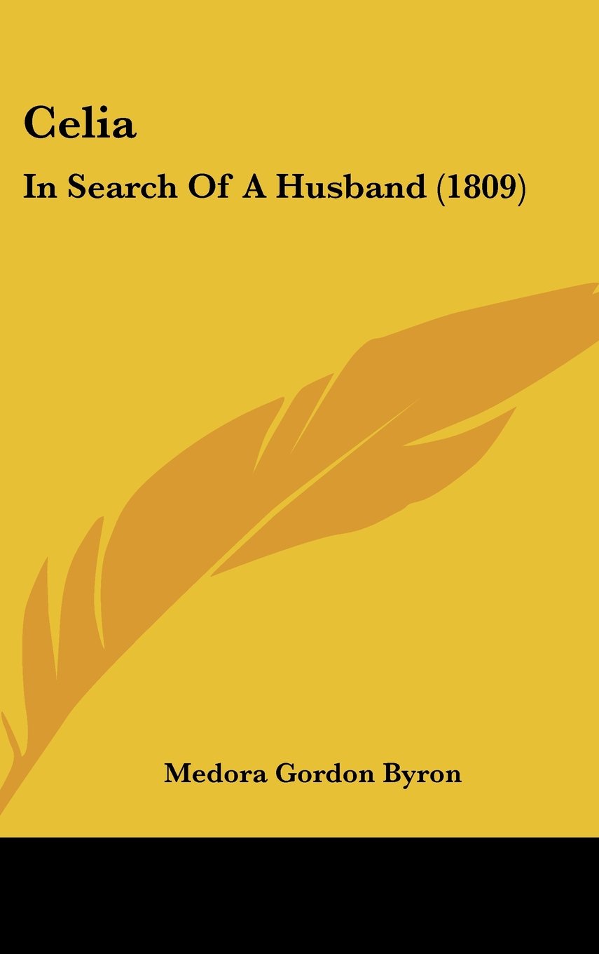 Celia: In Search Of A Husband (1809) Contemporary literature