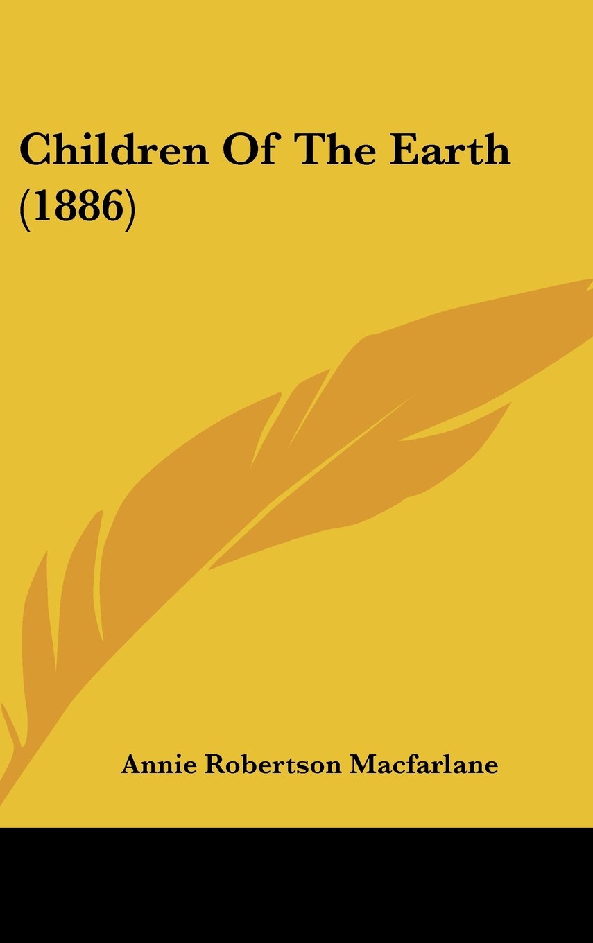 Children Of The Earth (1886) Contemporary literature