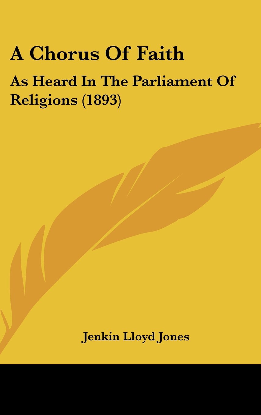 A Chorus of Faith: As Heard in the Parliament of Religions Contemporary literature Books