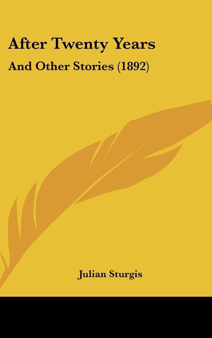 After Twenty Years: And Other Stories (1892) Memories
