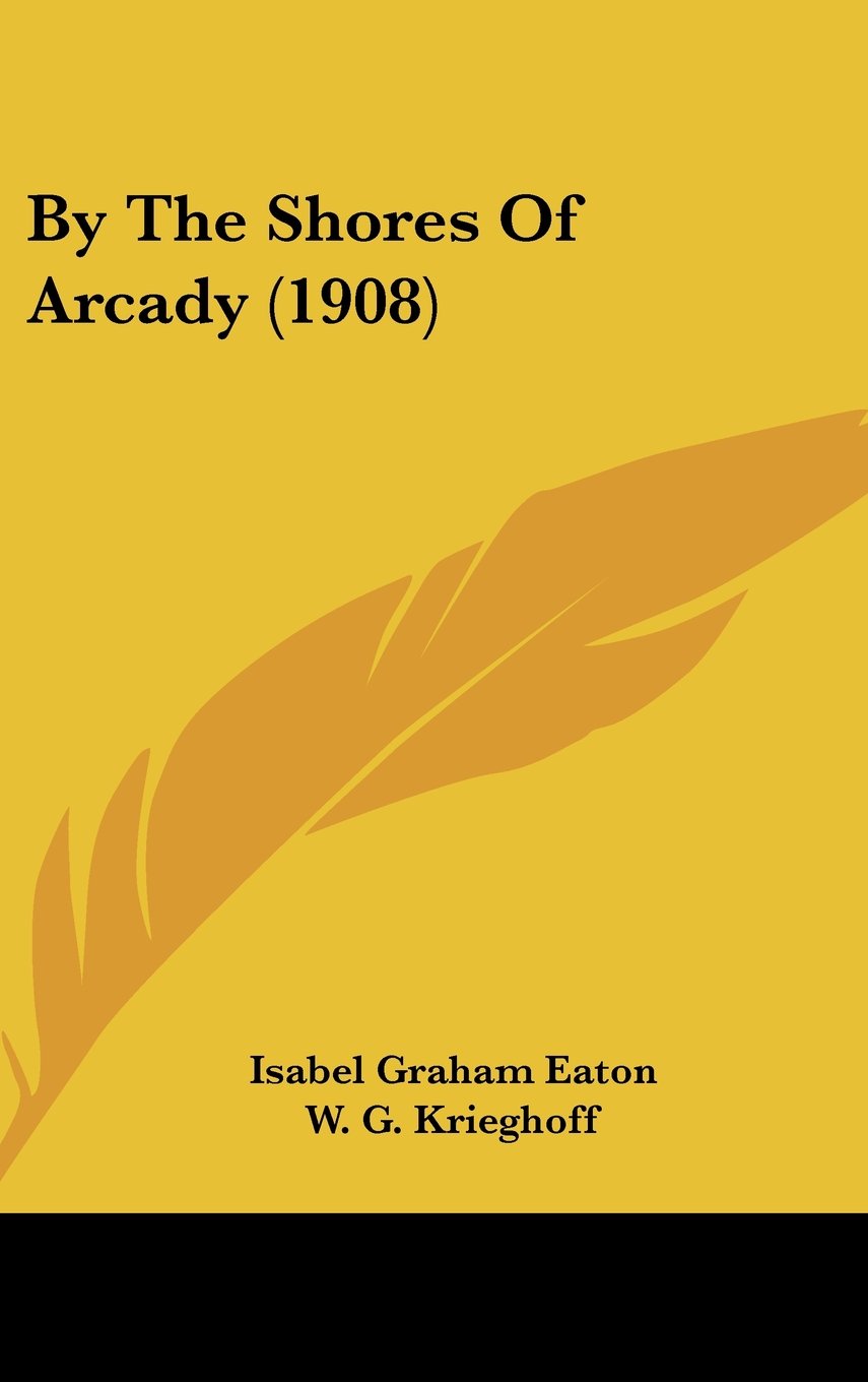 By The Shores Of Arcady (1908) Contemporary literature