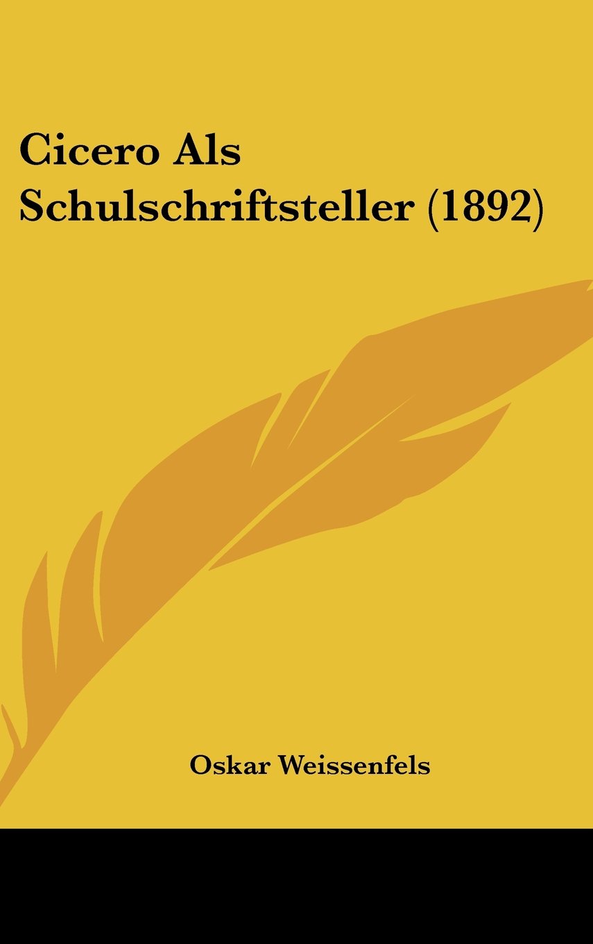 Cicero Als Schulschriftsteller (1892) Contemporary literature