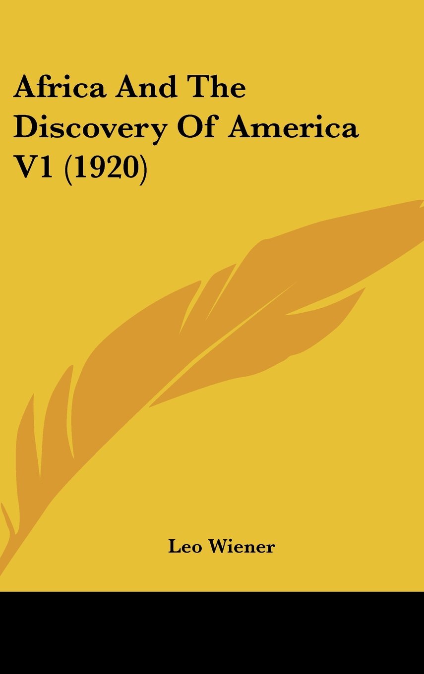 Africa And The Discovery Of America V1 (1920) Contemporary literature