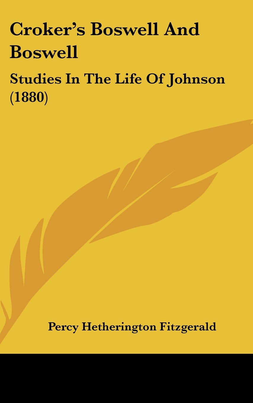 Croker's Boswell And Boswell: Studies In The Life Of Johnson (1880) Contemporary literature
