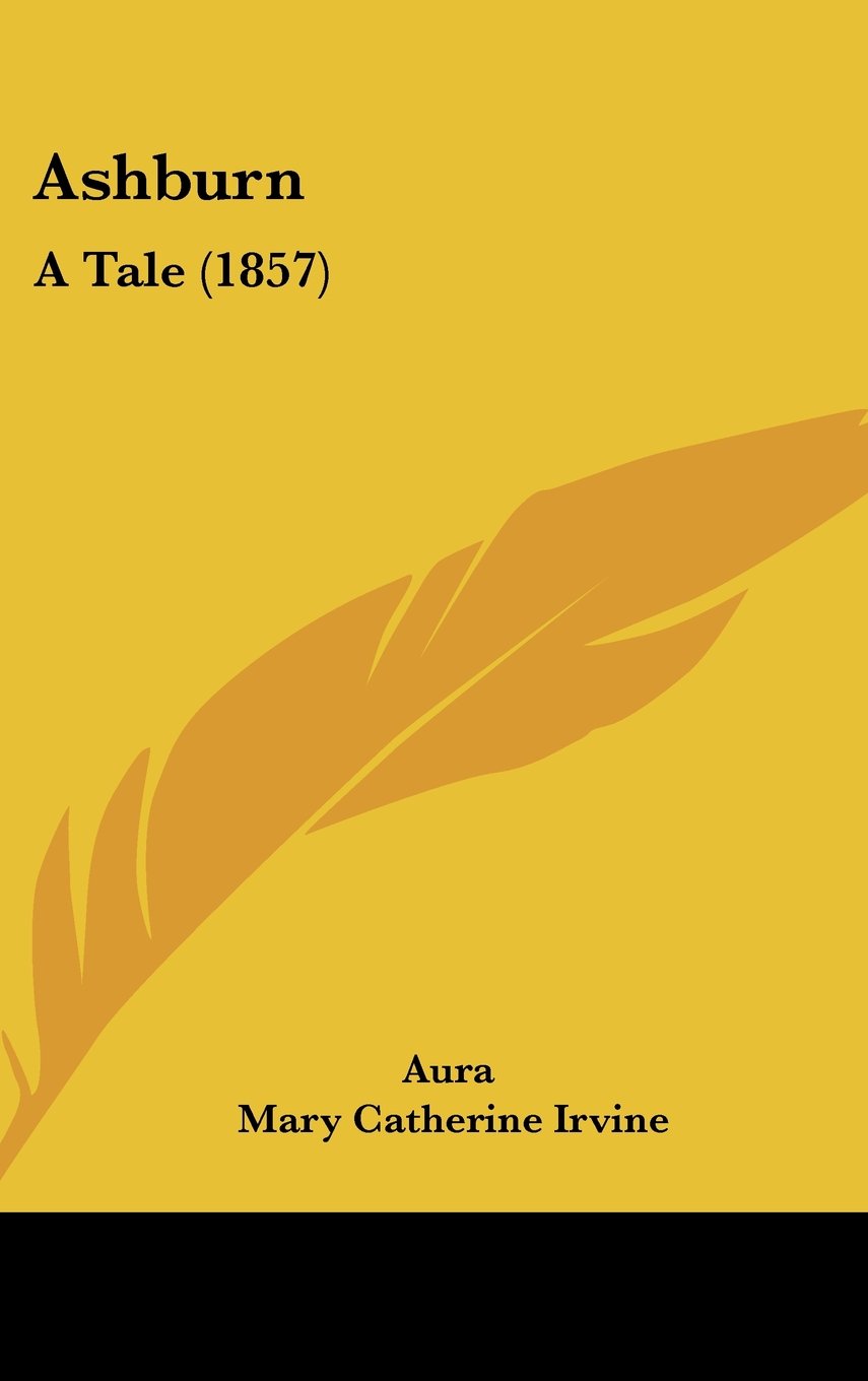 Ashburn: A Tale (1857) Contemporary literature