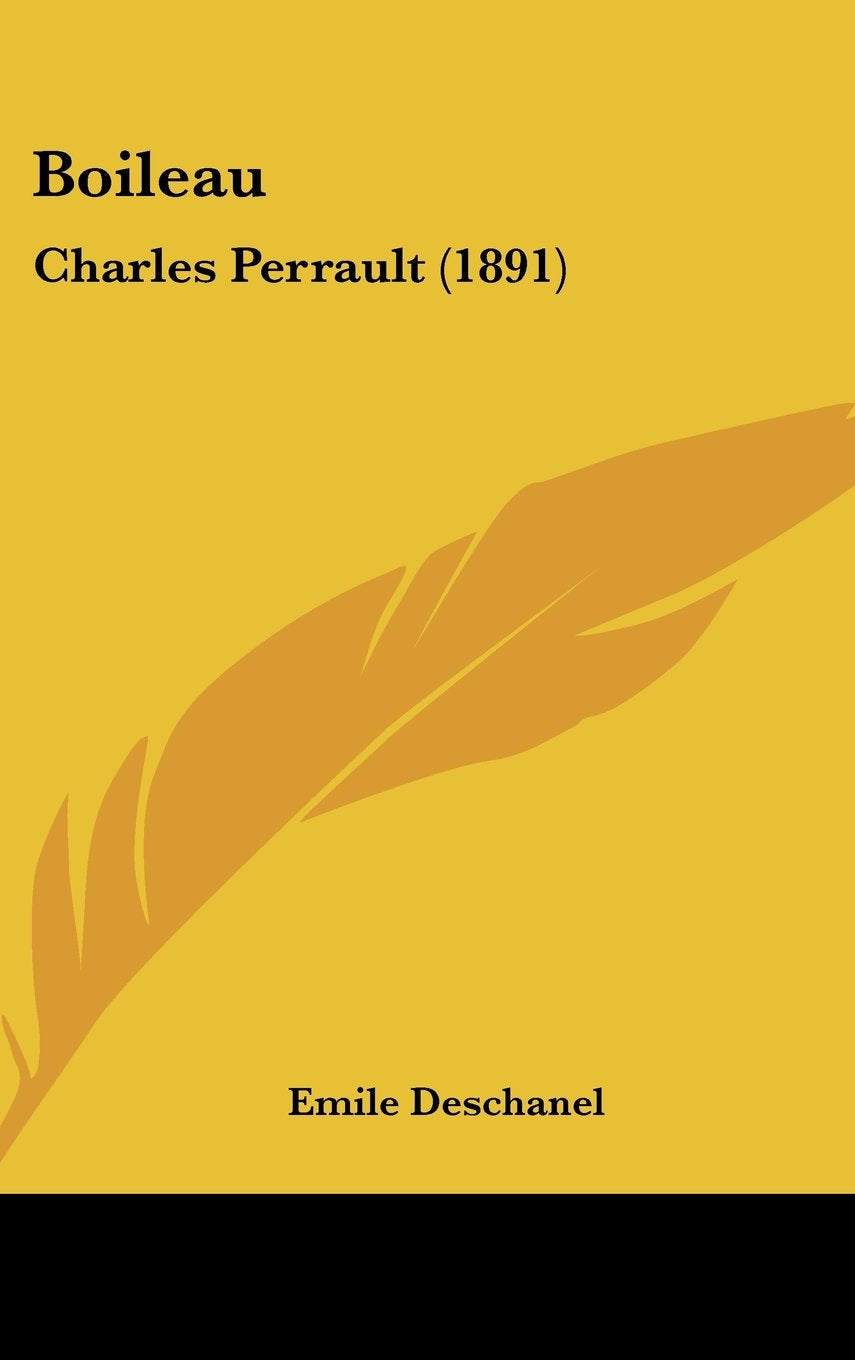 Boileau: Charles Perrault (1891) Contemporary literature