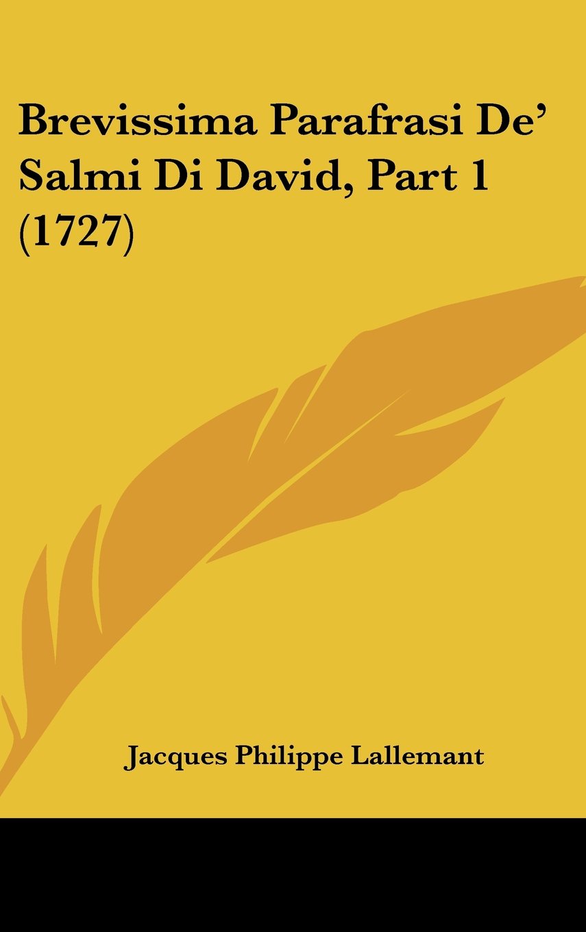 Brevissima Parafrasi De' Salmi Di David, Part 1 (1727) Contemporary literature
