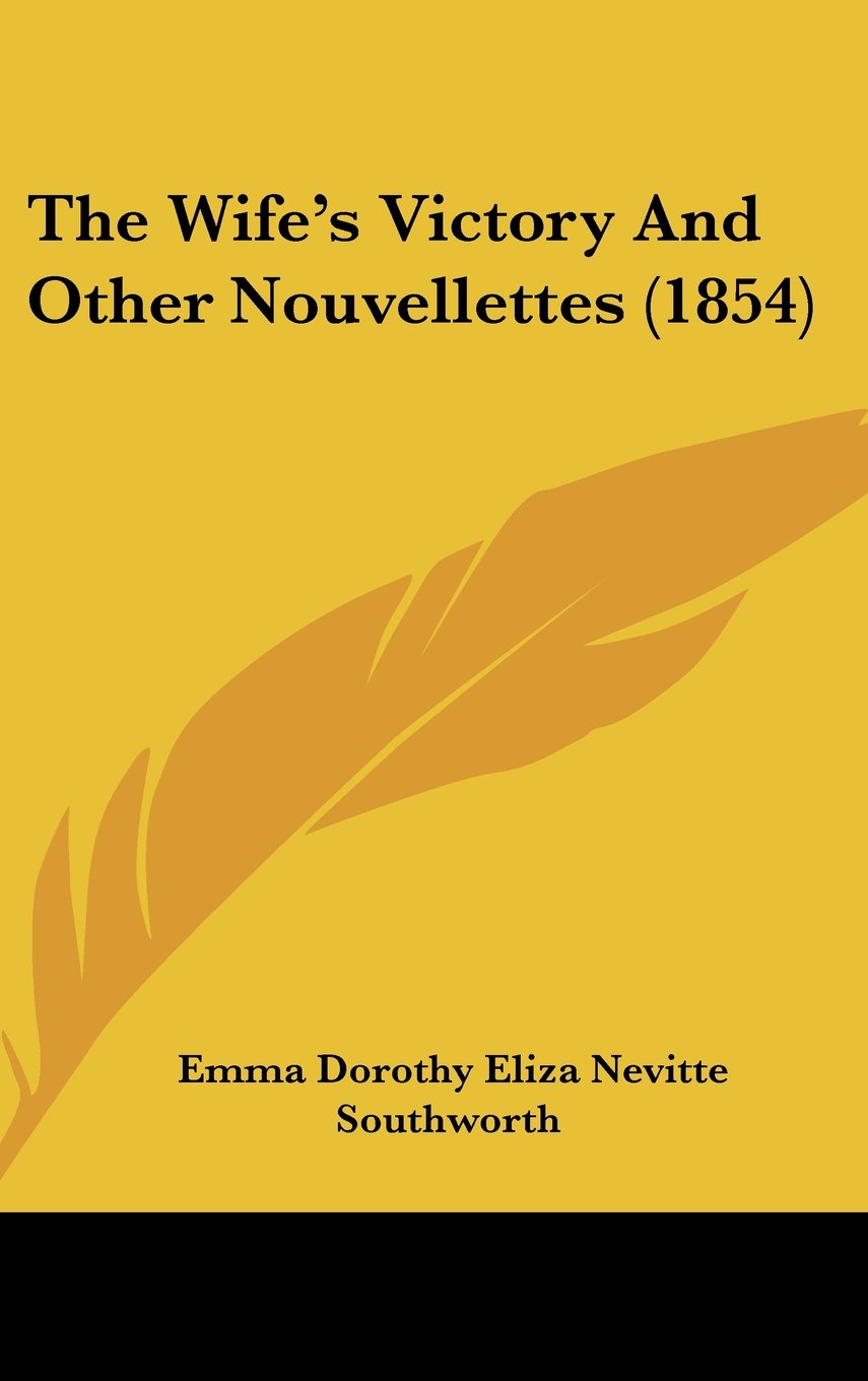 The Wife's Victory And Other Nouvellettes (1854) Contemporary literature