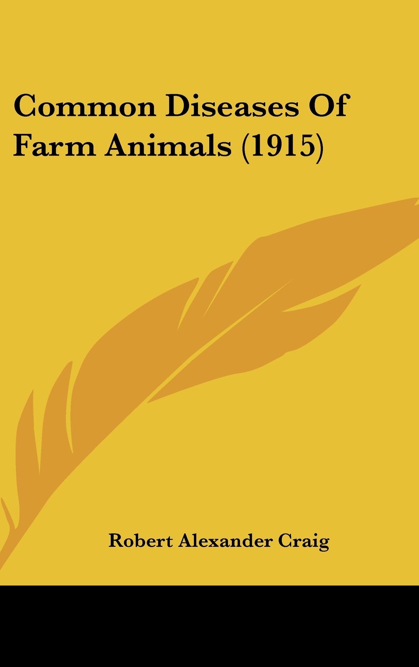 Common Diseases Of Farm Animals (1915) Contemporary literature