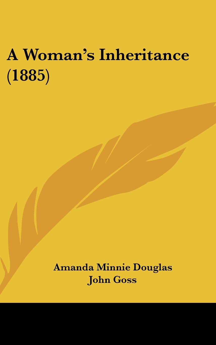 A Woman's Inheritance (1885) Contemporary literature