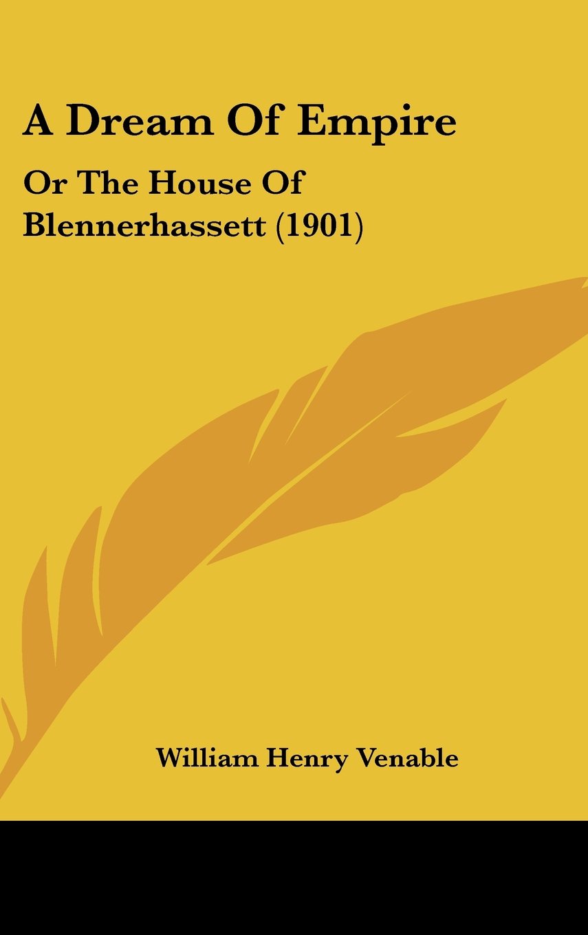 A Dream of Empire: Or the House of Blennerhassett Contemporary literature
