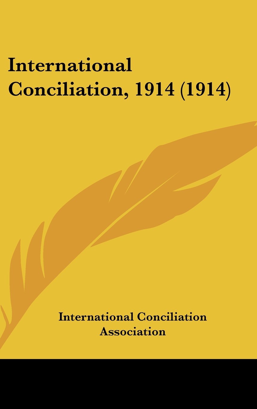 International Conciliation, 1914 (1914) Contemporary literature