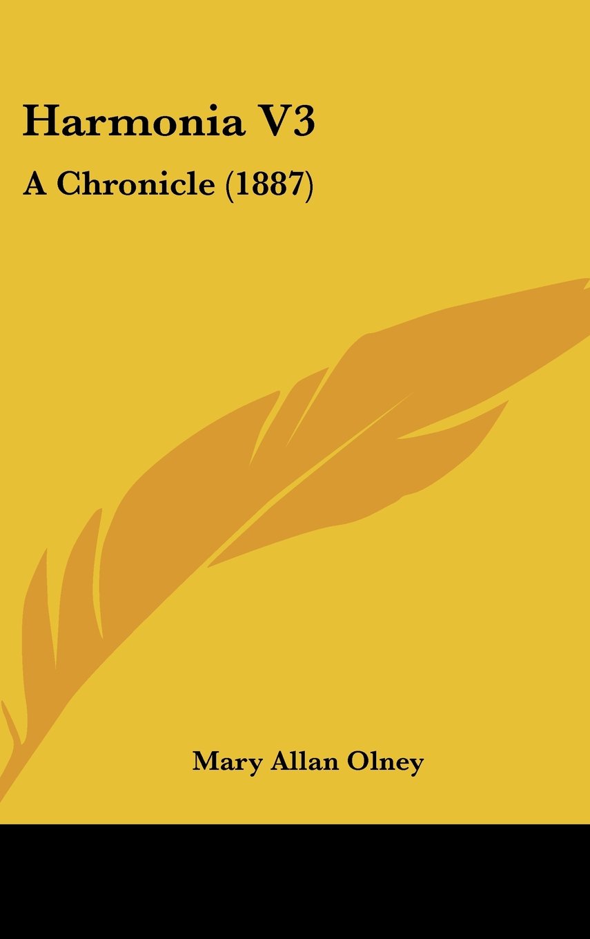 Harmonia V3: A Chronicle (1887) Memories