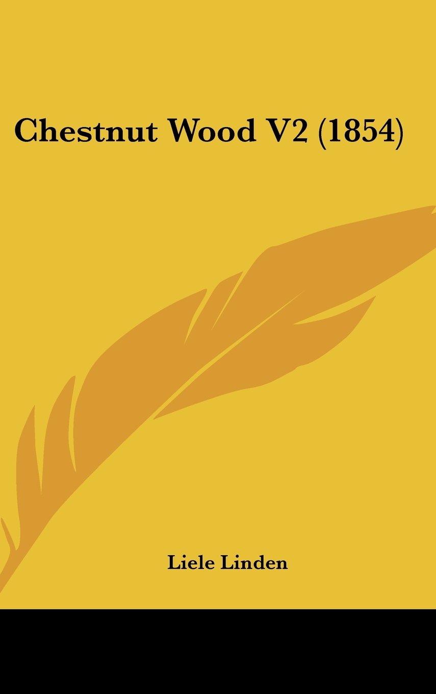Chestnut Wood V2 (1854) Contemporary literature