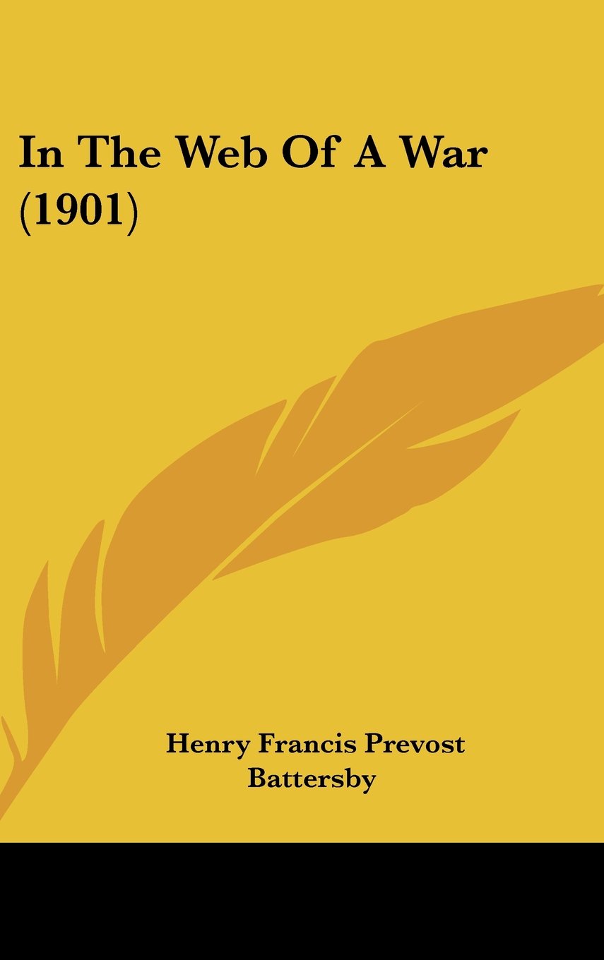 In The Web Of A War (1901) Contemporary literature