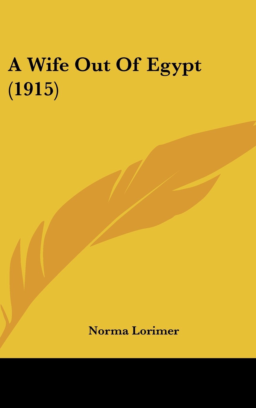 A Wife Out Of Egypt (1915) Contemporary literature
