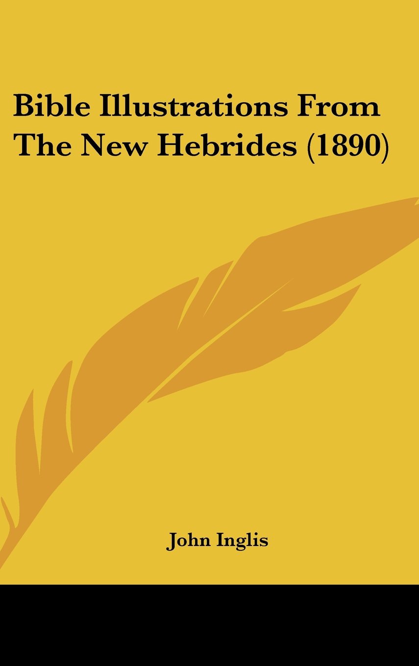 Bible Illustrations From The New Hebrides (1890) Contemporary literature