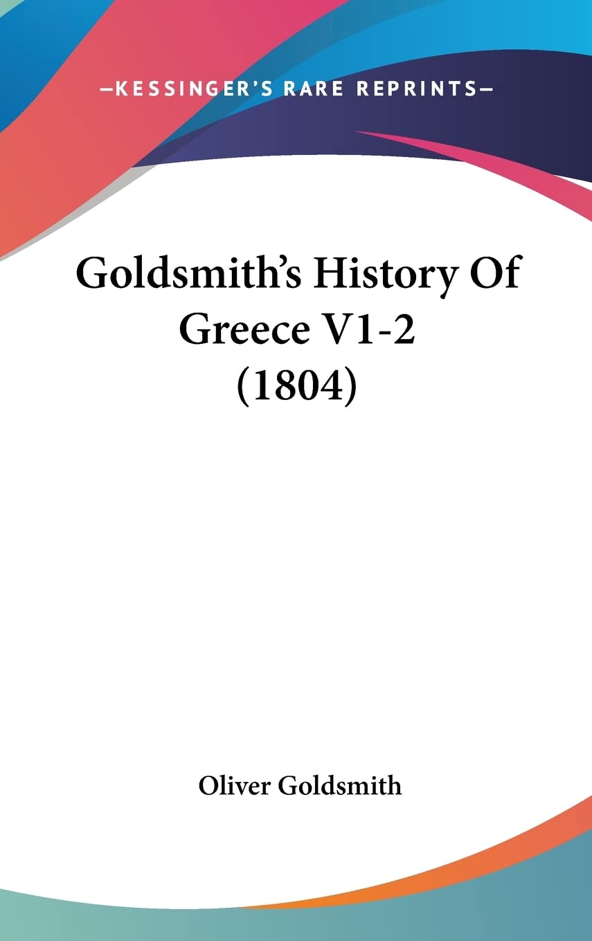 Goldsmith's History Of Greece V1-2 (1804) Contemporary literature