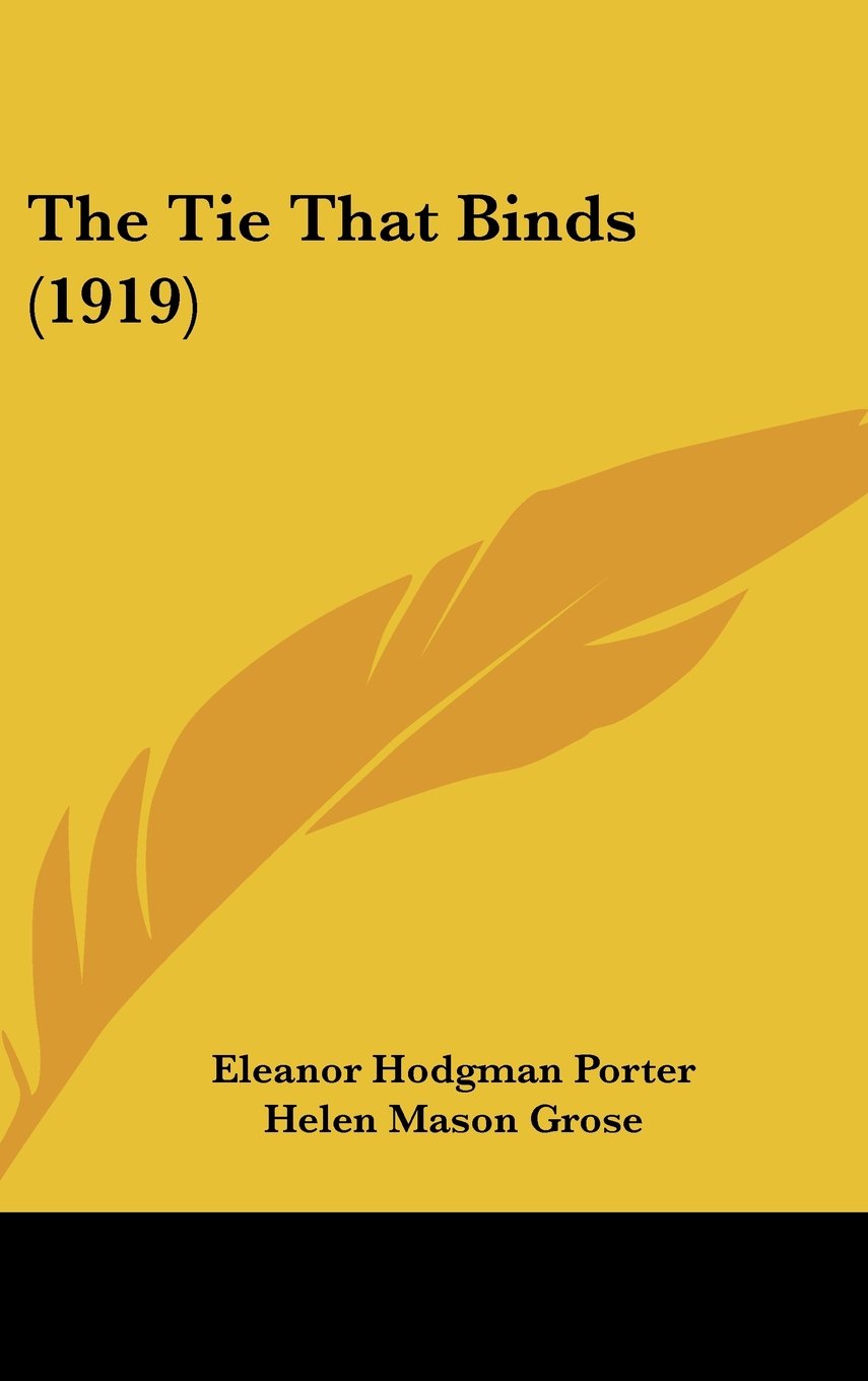 The Tie That Binds (1919) Contemporary literature