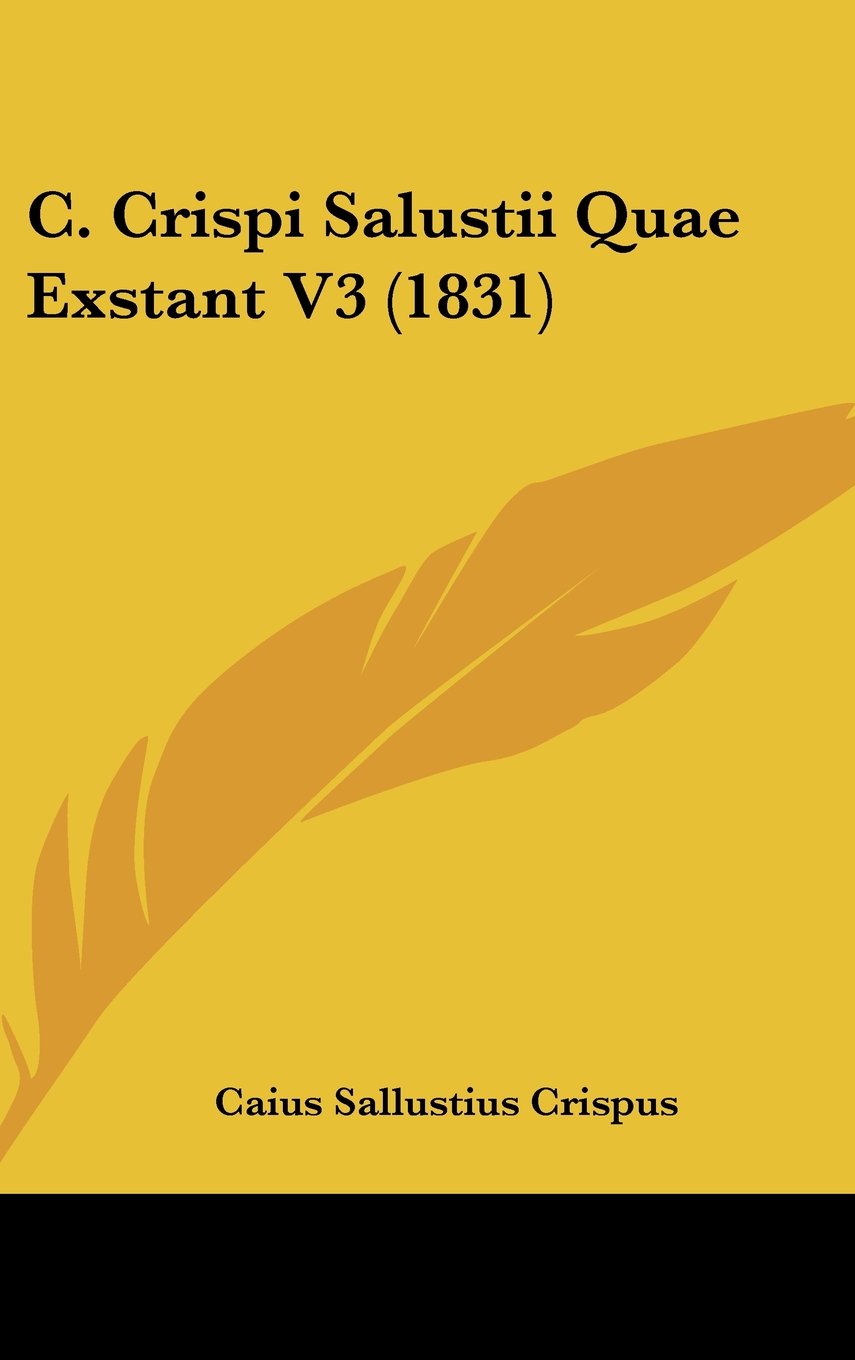 C. Crispi Salustii Quae Exstant V3 (1831) Contemporary literature