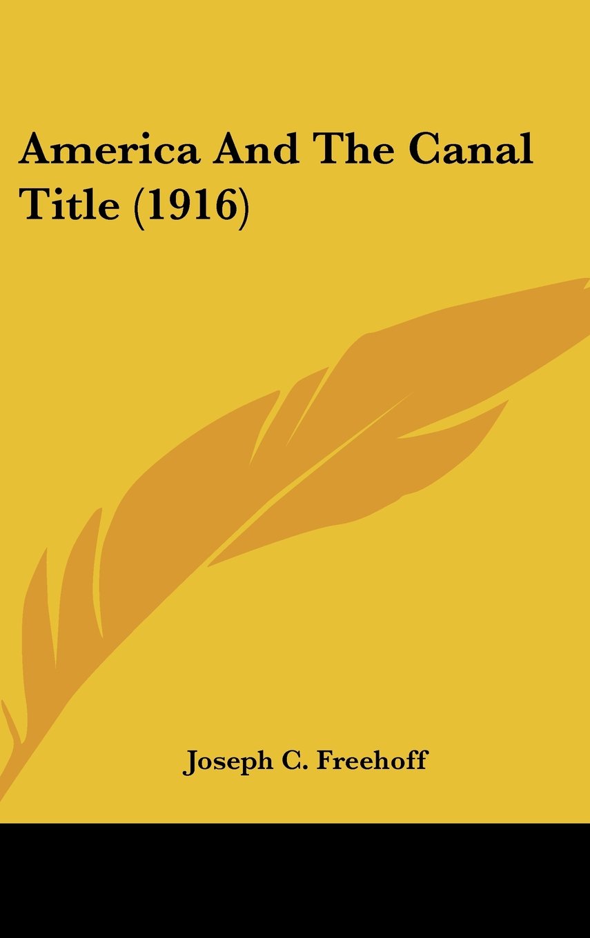 America And The Canal Title (1916) Contemporary literature