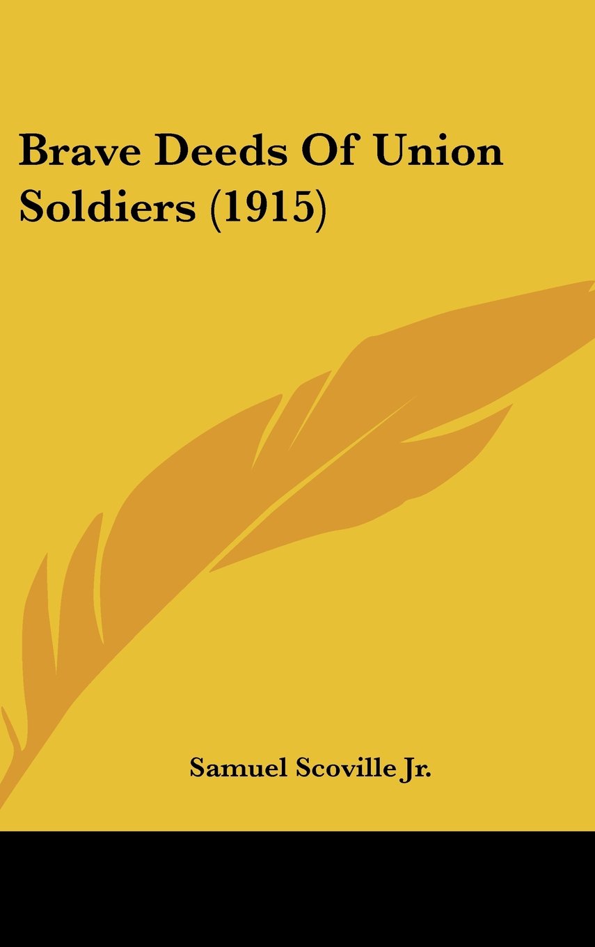 Brave Deeds Of Union Soldiers (1915) Contemporary literature