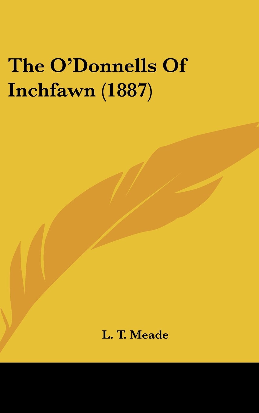 The O'Donnells Of Inchfawn (1887) Contemporary literature