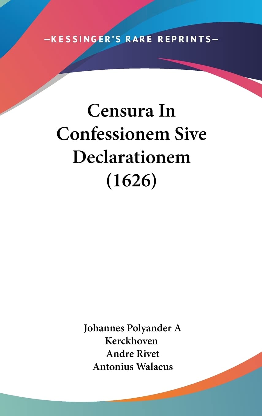 Censura In Confessionem Sive Declarationem (1626) Philosophy