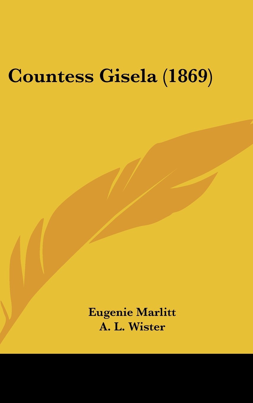 Countess Gisela (1869) Contemporary literature