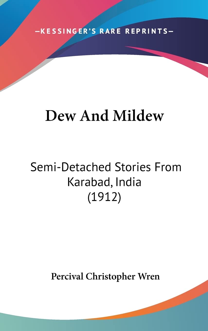 Dew And Mildew: Semi-Detached Stories From Karabad, India (1912) Contemporary literature