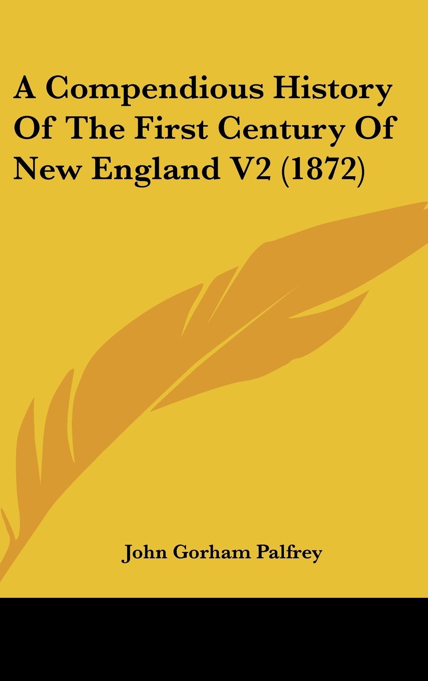 A Compendious History of the First Century of New England Contemporary literature