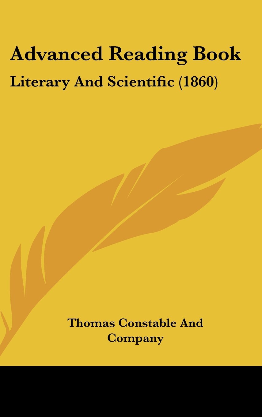 Advanced Reading Book: Literary And Scientific (1860) Contemporary literature