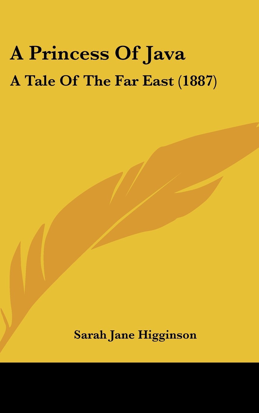 A Princess of Java: A Tale of the Far East Contemporary literature